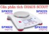 “Cân điện tử Ohaus Scout, SPX222, SPX622, SPX2202 – Sự lựa chọn hoàn hảo cho các công ty sản xuất và phòng thí nghiệm”