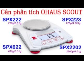 “Cân điện tử Ohaus Scout, SPX222, SPX622, SPX2202 – Sự lựa chọn hoàn hảo cho các công ty sản xuất và phòng thí nghiệm”