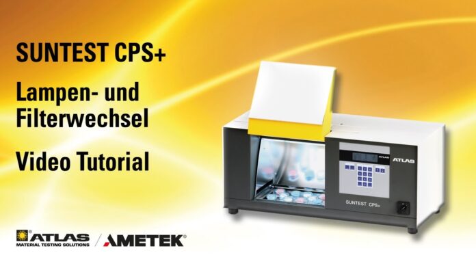 SUNTEST CPS+ Lampen- und Filterwechsel | Atlas Material Testing Technology AOIP Việt Nam | Distributor