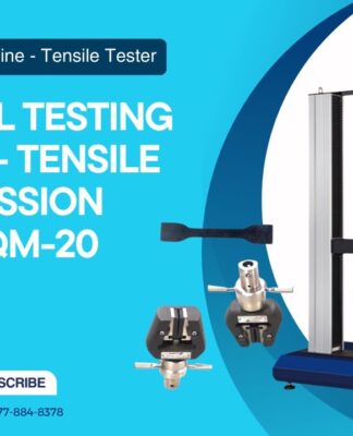 Universal Testing Machine – Tensile / Compression Tester – QM-20 Series | WorldofTest.com AOIP Việt Nam | Distributor