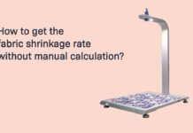 “Xác định tỷ lệ co rút vải tự động – Hãy loại bỏ bảng mẫu co rút!”