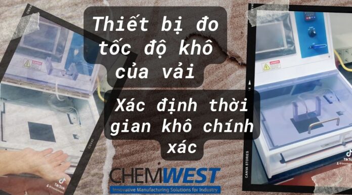 Đơn giản hóa việc thử nghiệm tốc độ khô của vải với thiết bị Tiêu chuẩn AATCC 201