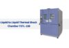 “Thiết Bị Thử Nghiệm Giật Nhiệt Lỏng Sang Lỏng | Thiết Bị Thử Nghiệm Giật Nhiệt | KOMEG”